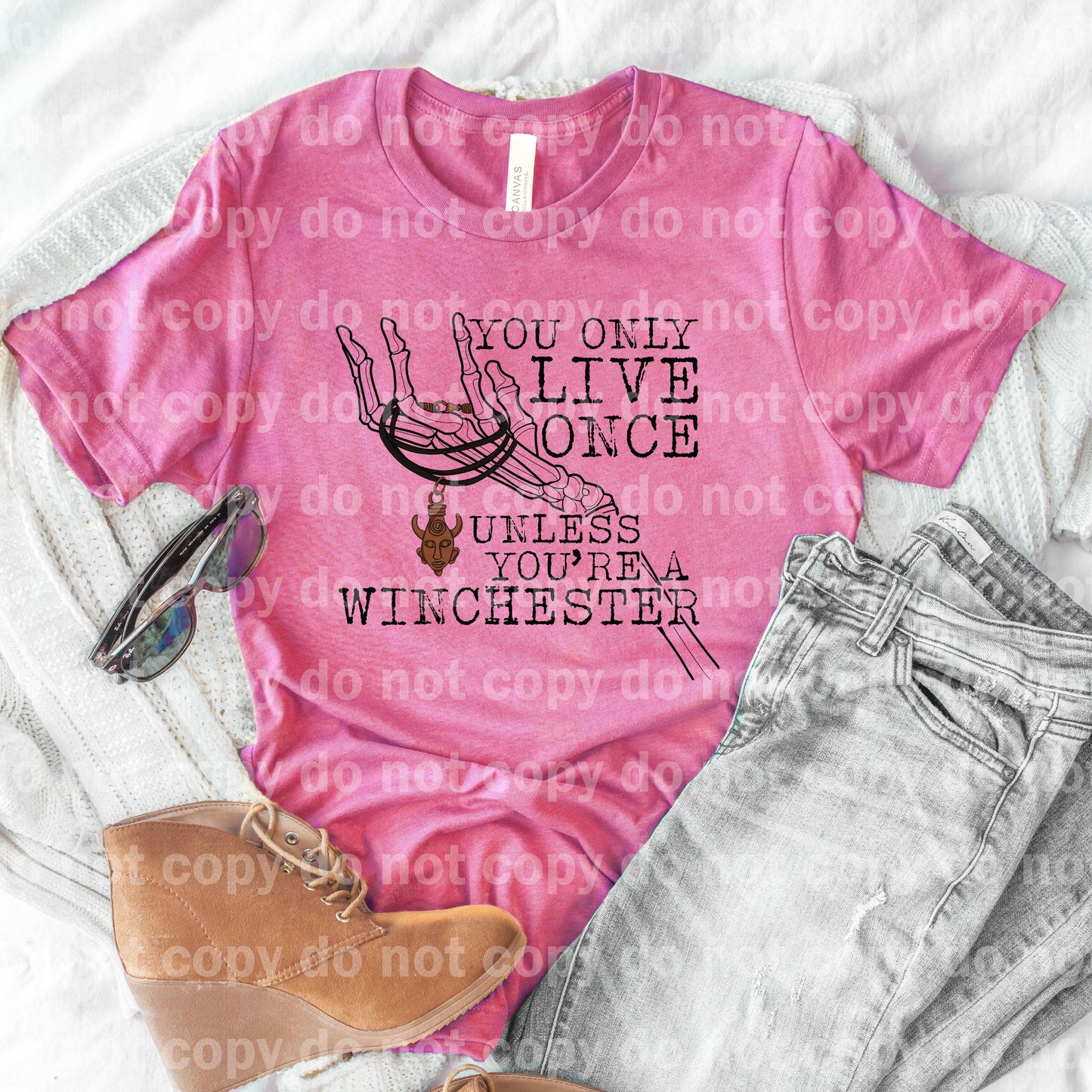 You Only Live Once Unless You're A Winchester Dream Print or Sublimation Print