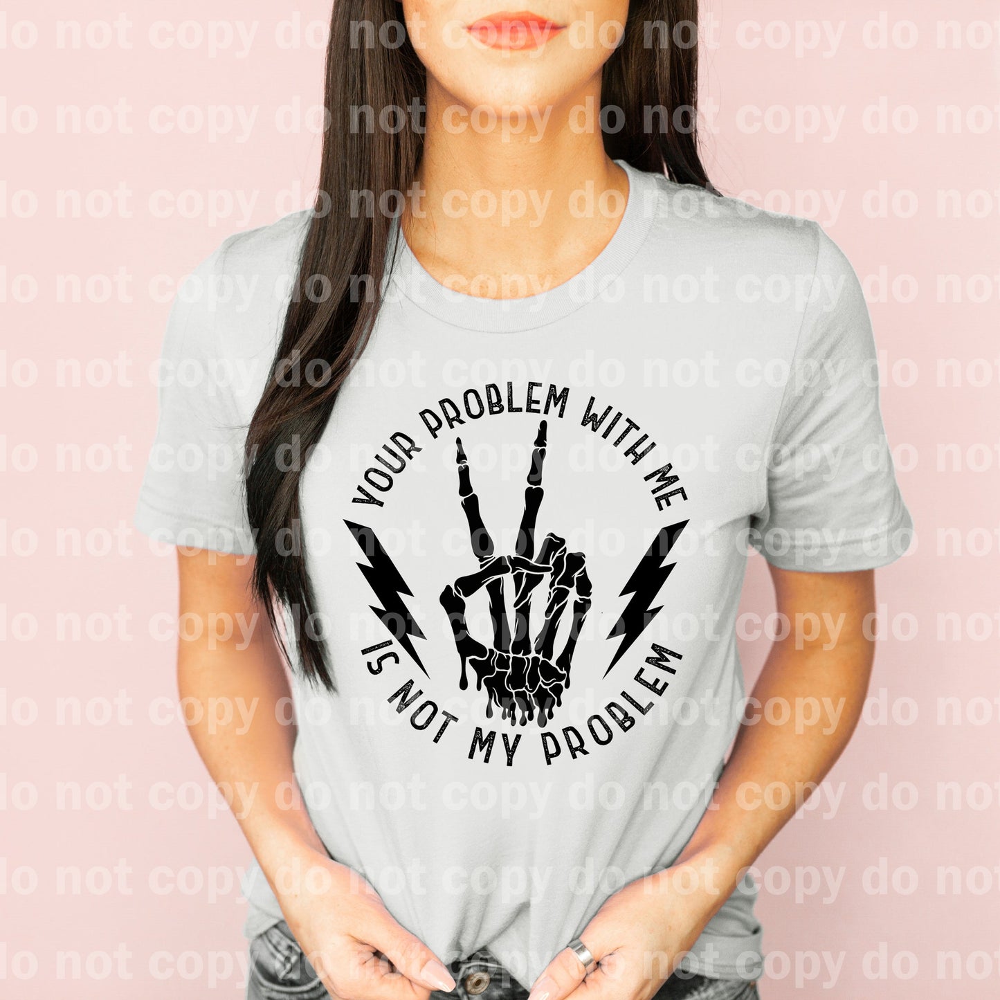 Your Problem With Me Is Not My Problem Skellie Peace Sign Dream Print or Sublimation Print