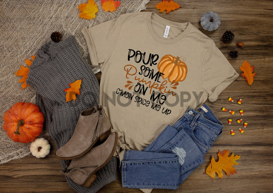Pour some Pumpkin on me, C'mon Spice me up Dream Print or Sublimation Print