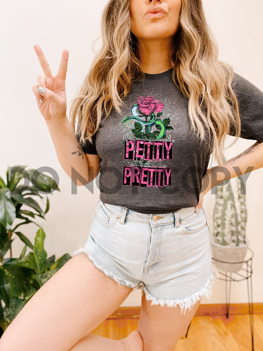 If you're going to be Petty, at least be Pretty Dream Print or Sublimation Print