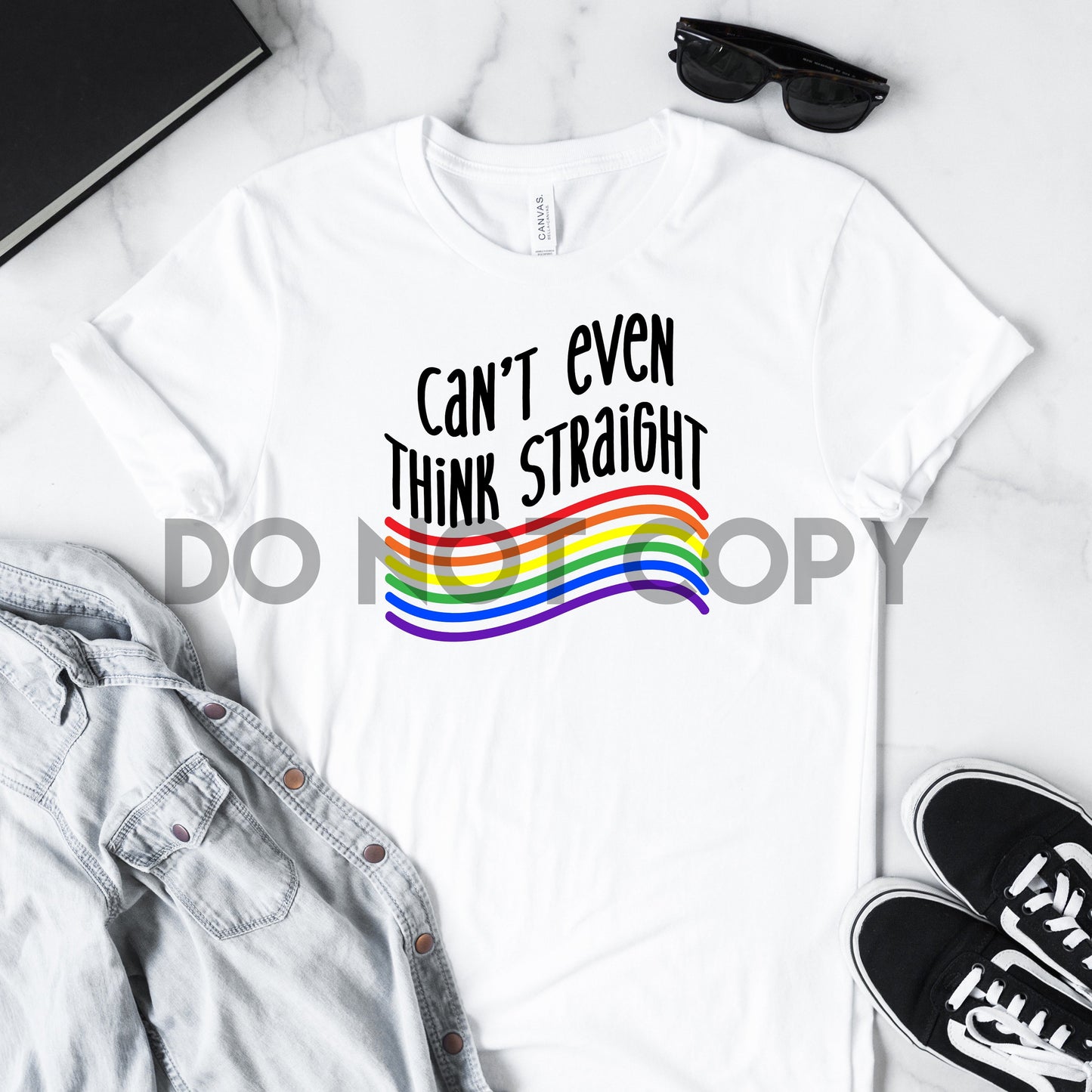 Can't Even Think Straight Pride Dream Print or Sublimation Print