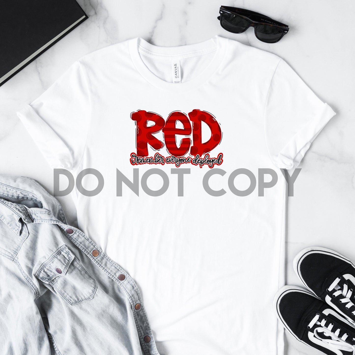 RED Remember Everyone Deployed Sublimation print