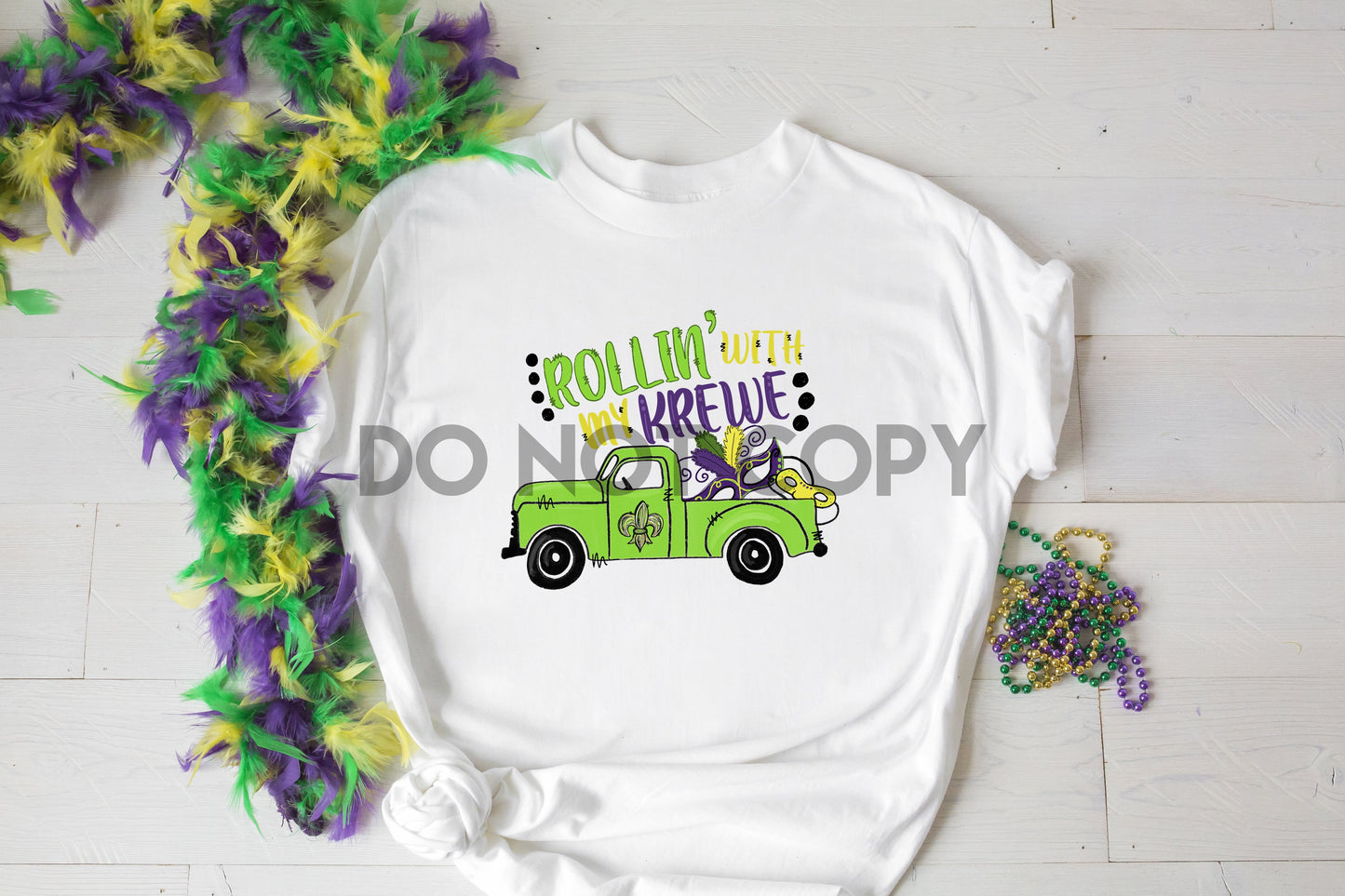 Mardi Gras Rollin' With My Krewe Dream Print or Sublimation Print