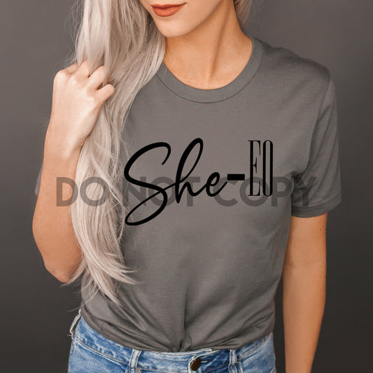 She-eo CEO mujer mujer chica jefe pequeña empresa un color Serigrafía transferencia de plastisol 