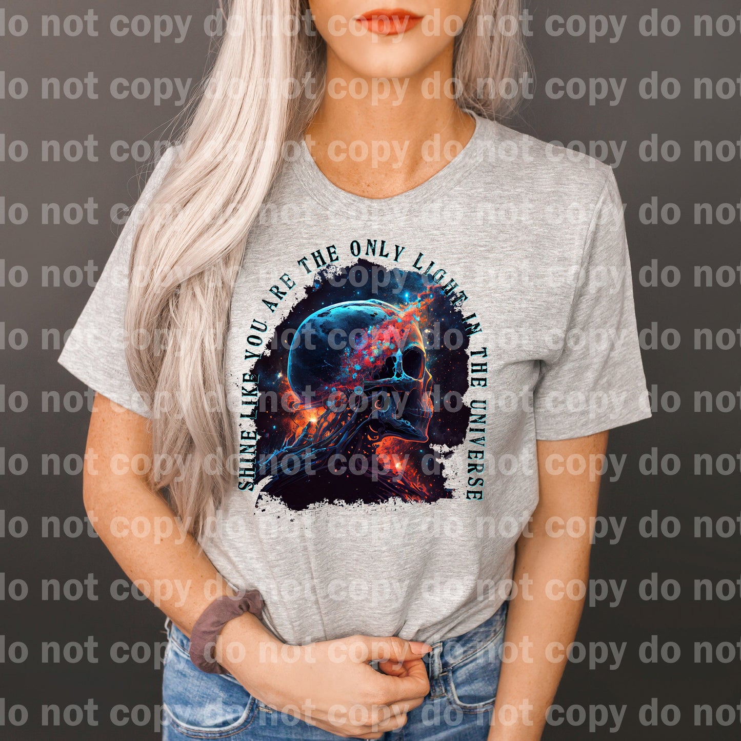 Shine like you are the only light in the Universe celestial skull Dream Print or Sublimation Print