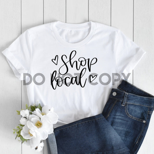 Shop Local Sublimation print