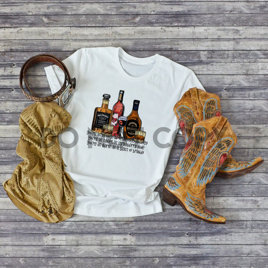 You're as Smooth as Tennessee Whiskey as Sweet as Strawberry Wine as Warm as a Glass of Brandy Sublimation Print
