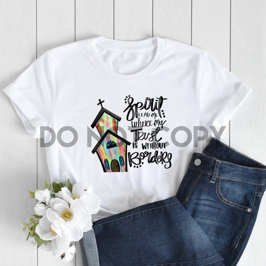 Spirit Lead me Where my Trust is Without Borders Religious Sublimation Print