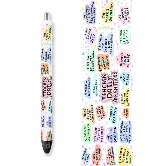 Teacher Daily Affirmations Pen Wrap