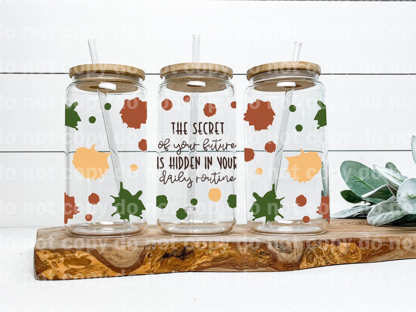 The Secret Of Your Future Is Hidden In Your Daily Routine 16oz Cup Wrap