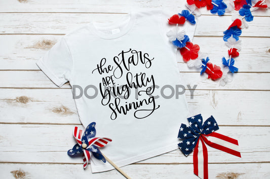 The Stars are Brightly Shining Patriotic Sublimation Print