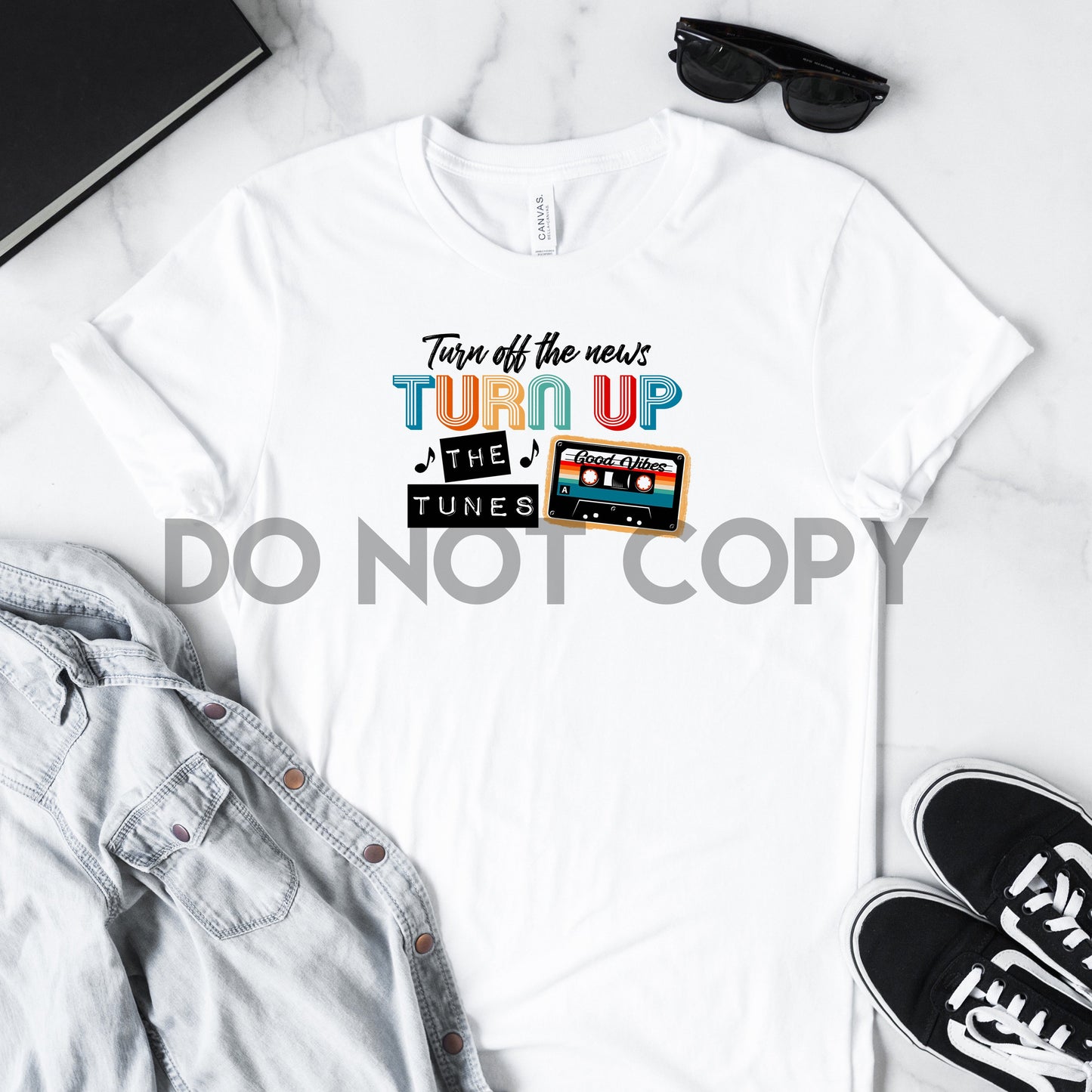 Turn Off The News Turn Up The Tunes Sublimation print