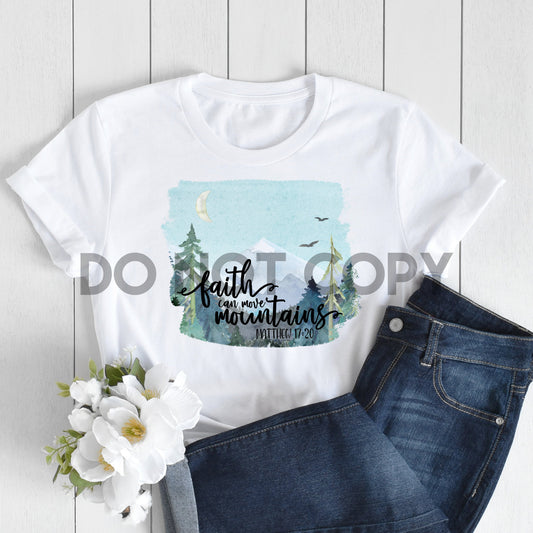Watercolor Faith can Move Mountains Sublimation Print