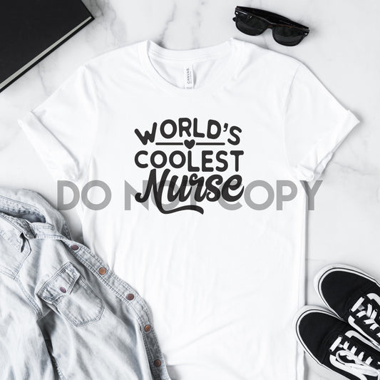 World's Coolest Nurse Sublimation Print