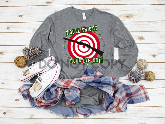 You'll Shoot Your Eye Out Christmas Dream Print or Sublimation Print